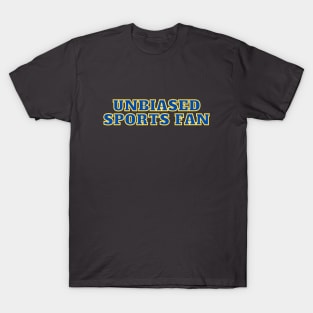 Unbiased Sports Fan T-Shirt